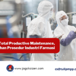 Implementasi-Total-Productive-Maintenance-Kepatuhan-Prosedur-Industri-Farmasi-2