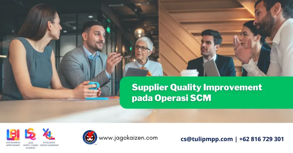 Supplier Quality Improvement pada Operasi SCM (2)